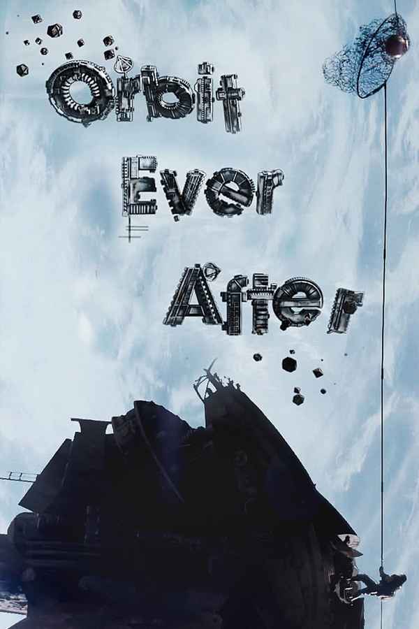 Orbit Ever After Poster 4