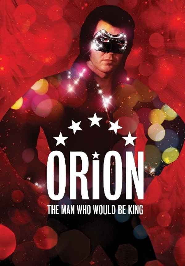 Orion: The Man Who Would Be King Poster 5