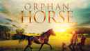 Orphan Horse Poster 2
