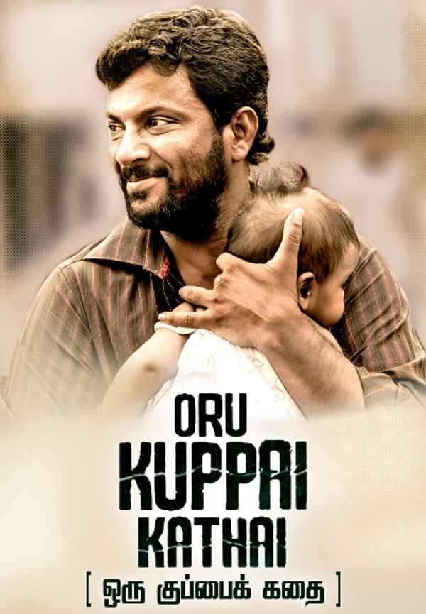 Oru Kuppai Kathai Poster 5