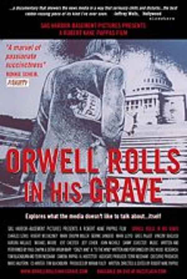 Orwell Rolls in His Grave Poster 3
