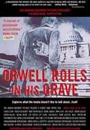 Orwell Rolls in His Grave Poster 7