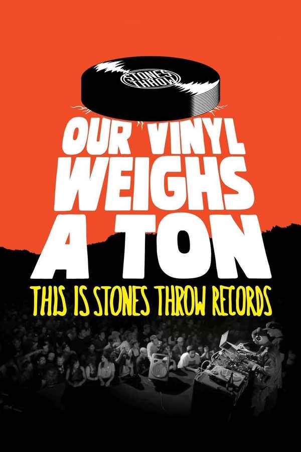 Our Vinyl Weighs a Ton: This Is Stones Throw Records Poster 4