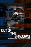 Out of the Shadows: The Man Behind the Steele Dossier Poster 4