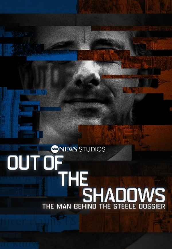 Out of the Shadows: The Man Behind the Steele Dossier Poster 5