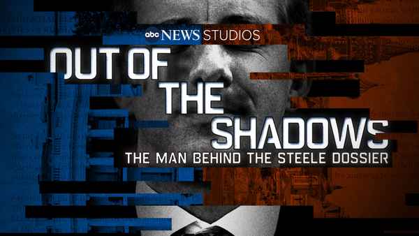 Out of the Shadows: The Man Behind the Steele Dossier Poster 2