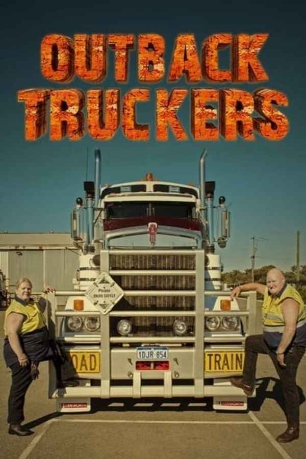 Outback Truckers Poster 6