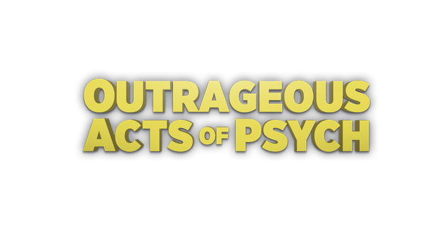 Outrageous Acts Of Psych Poster 2