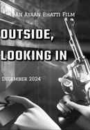 Outside, Looking In Poster 3