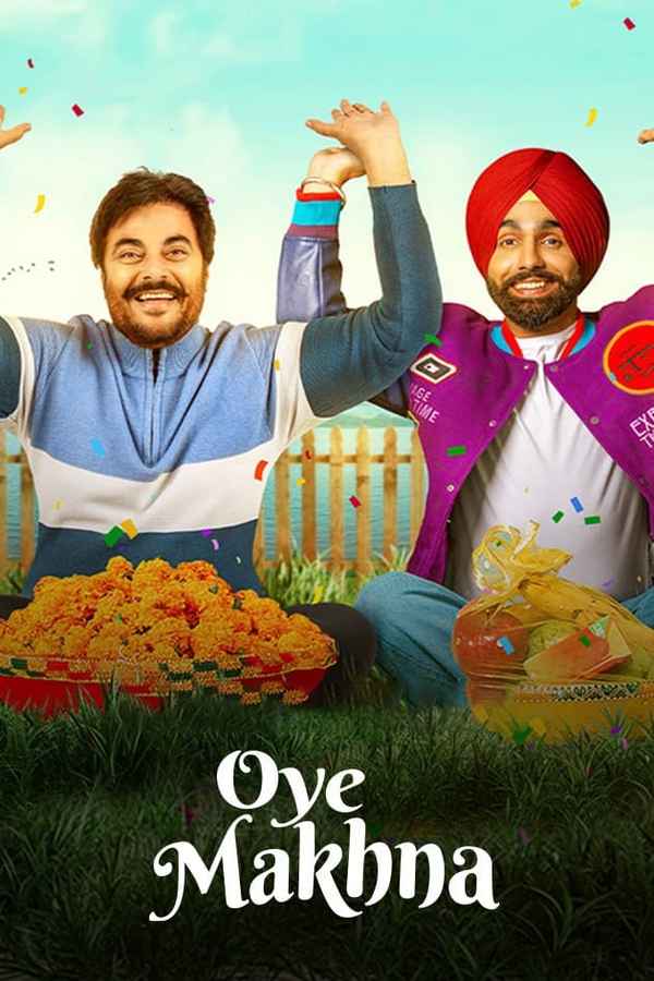 Oye Makhna Poster 4