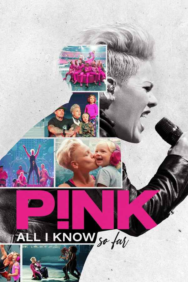 P!nk: All I Know So Far Poster 2