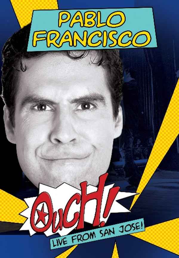 Pablo Francisco: Ouch! Poster 4