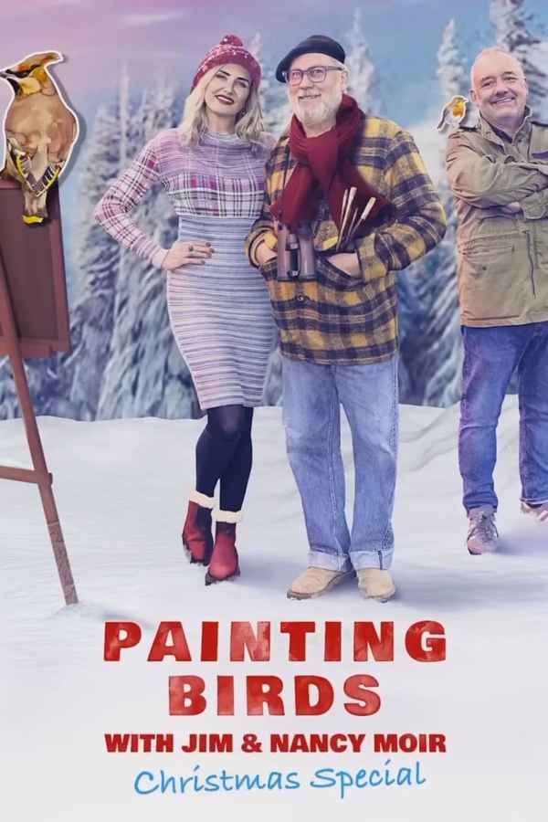 Painting Birds With Jim And Nancy Moir Christmas Special Poster 1