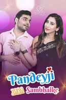 Pandeyji Zara Sambhalke Poster 7
