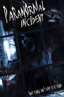 Paranormal Incident Poster 1