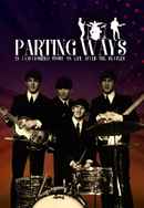 Parting Ways: An unauthorized story on life after the Beatles Poster 6