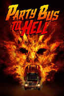 Party Bus To Hell Poster 2