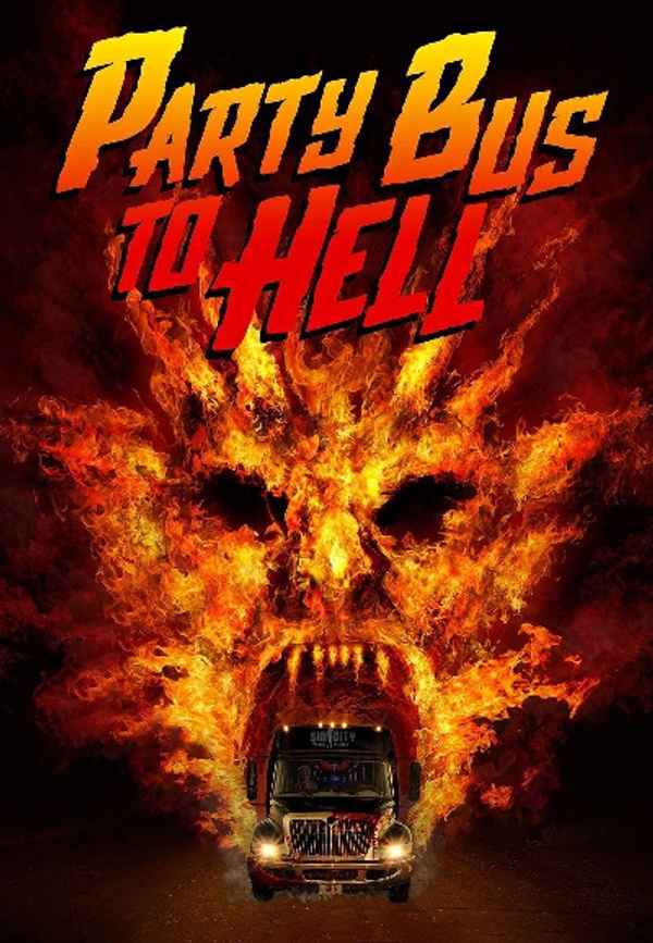 Party Bus To Hell Poster 4