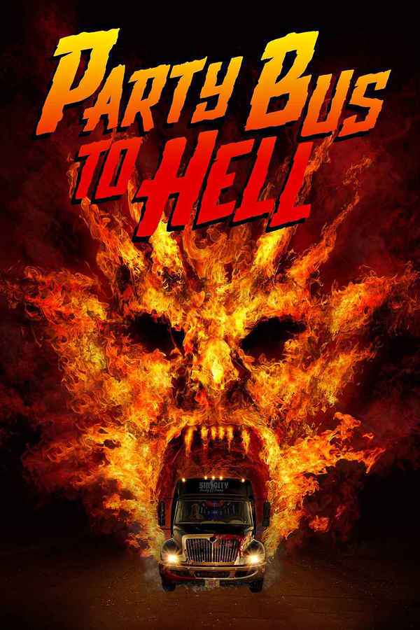 Party Bus To Hell Poster 1