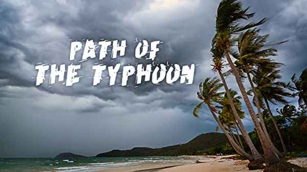 Path of the Typhoon Poster 2
