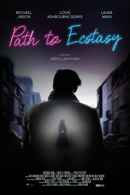 Path to Ecstasy Poster 1