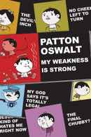 Patton Oswalt: My Weakness Is Strong Poster 2