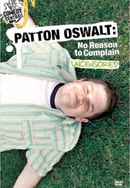 Patton Oswalt: No Reason to Complain Poster 2