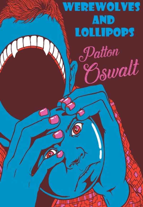 Patton Oswalt: Werewolves and Lollipops Poster 2