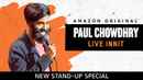Paul Chowdhry: Live Innit Poster 6