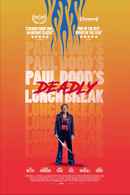 Paul Dood’s Deadly Lunch Break Poster 3