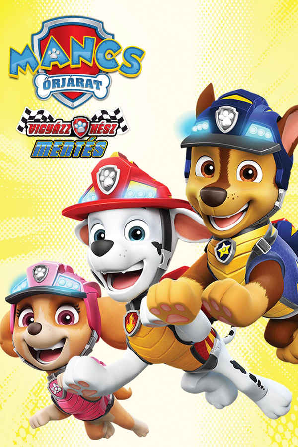 Paw Patrol: Ready, Race, Rescue! Poster 2