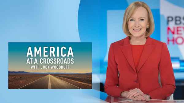 PBS NEWSHOUR: America at a Crossroads with Judy Woodruff Poster 6