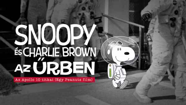 Peanuts in Space: Secrets of Apollo 10 Poster 1