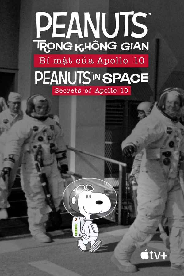 Peanuts in Space: Secrets of Apollo 10 Poster 2