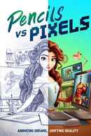 Pencils Vs Pixels Poster 2
