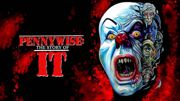 Pennywise: The Story of IT Poster 6