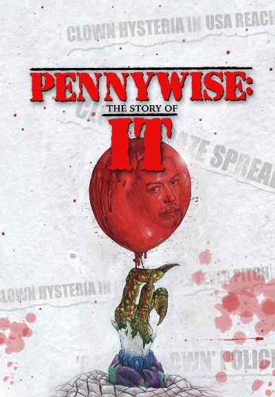 Pennywise: The Story of IT