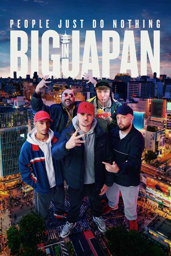 People Just Do Nothing: Big in Japan Poster 4