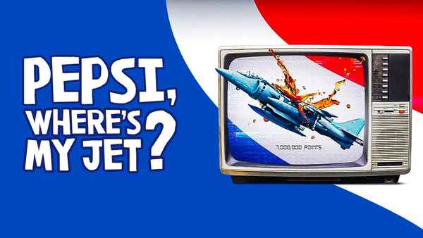Pepsi, Where's My Jet? Poster 6