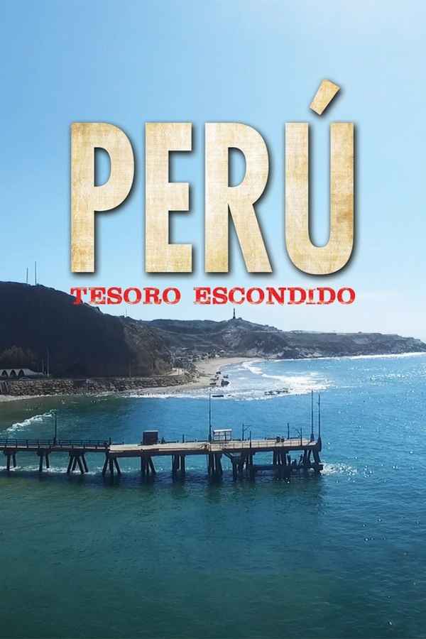 Perú: Tesoro escondido