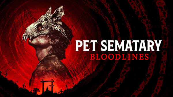 Pet Sematary: Bloodlines Poster 2