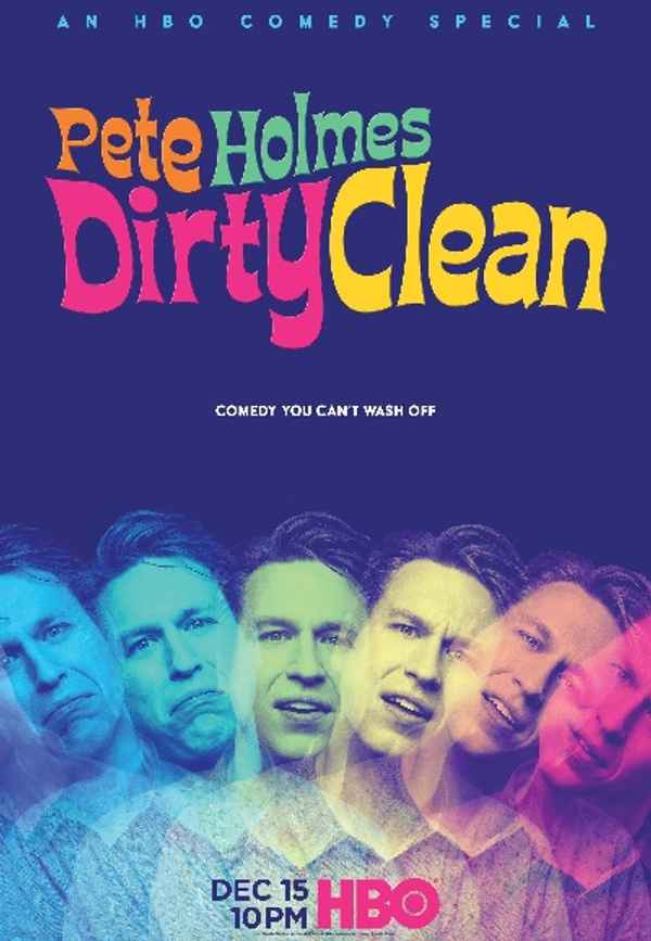 Pete Holmes: Dirty Clean Poster 3