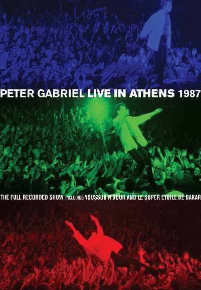 Peter Gabriel - Live in Athens 1987
