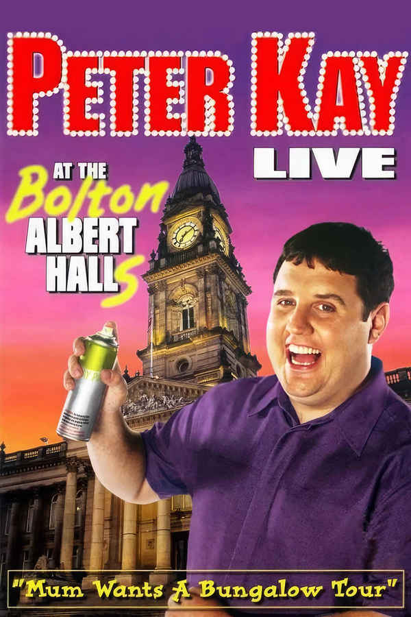 Peter Kay: Live at the Bolton Albert Halls Poster 5