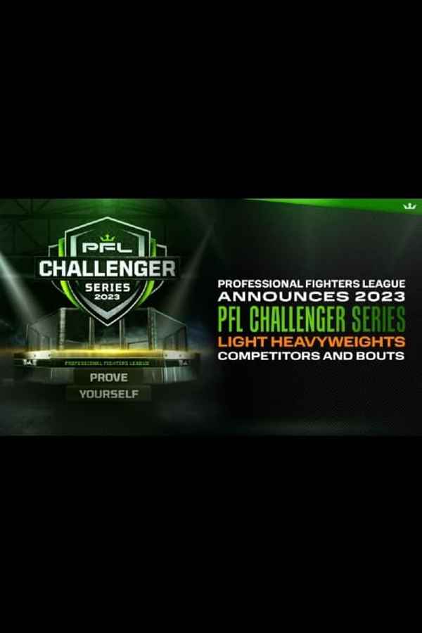 PFL Challenger Series 2023: Week 7/Light Heavyweights Poster 2