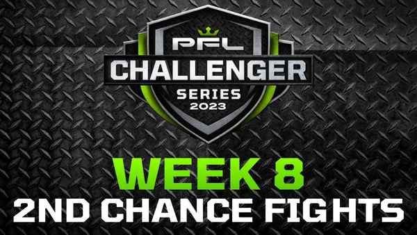 PFL Challenger Series 2023: Week 8/2nd Chance Fights Poster 1