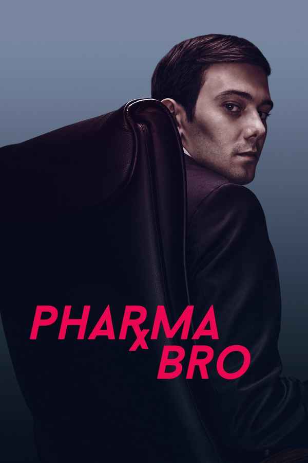 Pharma Bro Poster 4