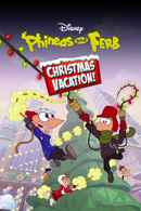 Phineas and Ferb Christmas Vacation! Poster 2