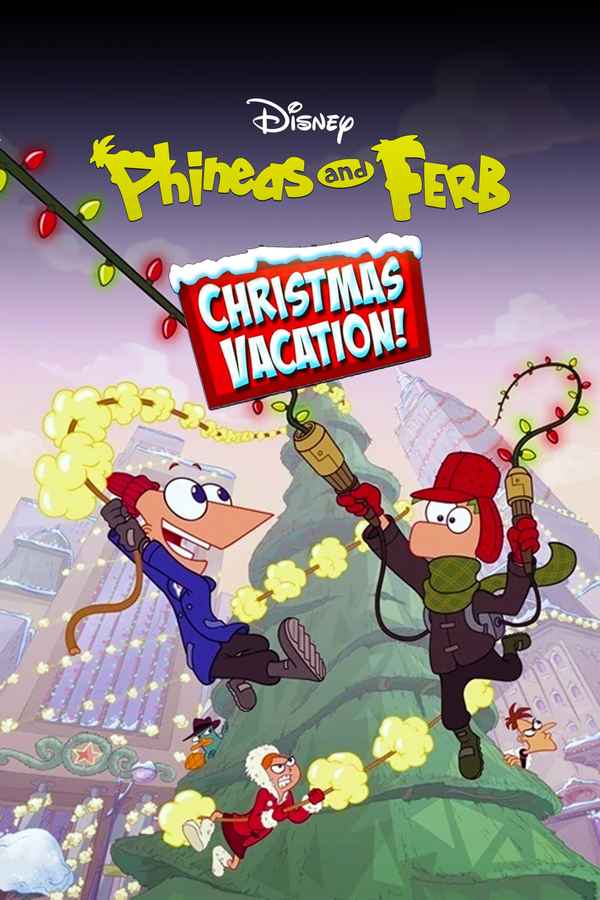 Phineas and Ferb Christmas Vacation! Poster 2