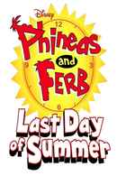 Phineas and Ferb: Last Day of Summer Poster 4